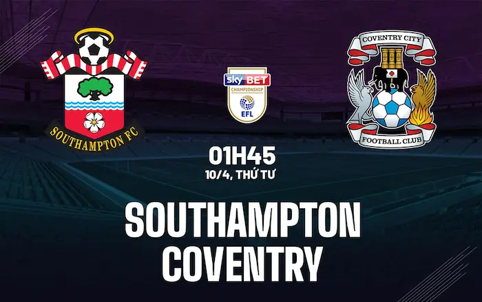dự đoán Southampton Vs Coventry City